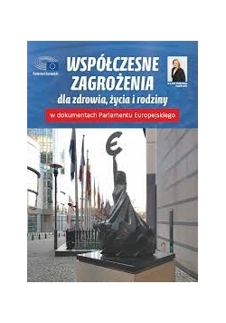 Współczesne zagrożenia dla zdrowia, życia i rodziny