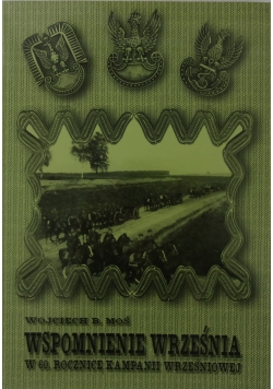 Wspomnienie Września : w 60. rocznicę Kampanii Wrześniowej