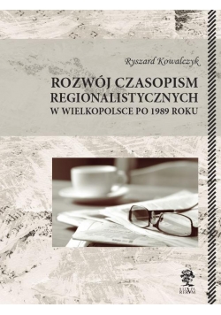Rozwój czasopism regionalistycznych w Wielkopolsce
