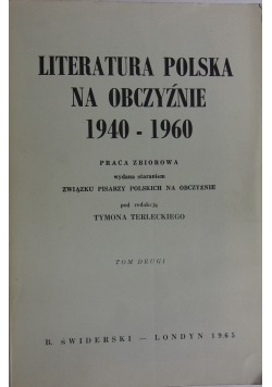 Literatura Polska na obczyźnie 1940 1960, tom 2
