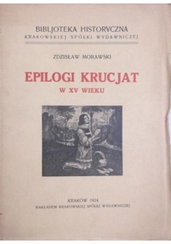Epilogi krucjat w XV wieku, 1924r.