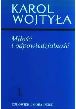 Miłość i odpowiedzialność 1