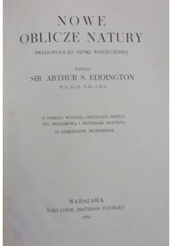 Nowe oblicze natury, 1934 r.