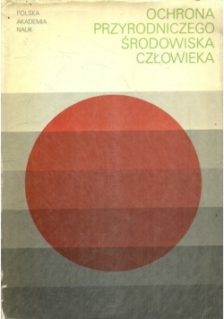 Ochrona przyrodniczego środowiska człowieka