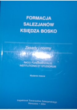 Formacja salezjanów księdza Bosko Zasady i normy