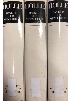 Das Bild der Menschheit, 3 książki