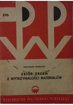 Zbiór zadań z  wytrzymałości materiałów