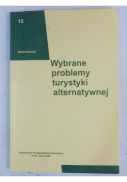 Wybrane problemy turystyki alternatywnej