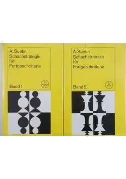 Schachstrategie fur fortgeschrittene, Band I -II