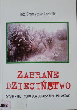 Zabrane dzieciństwo + autograf Tołścika