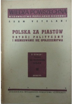 Polska za Piastów, 1949 r.