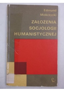 Założenia socjologii humanistycznej