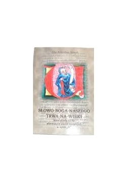 Słowo Boga Naszego Trwa Na Wieki