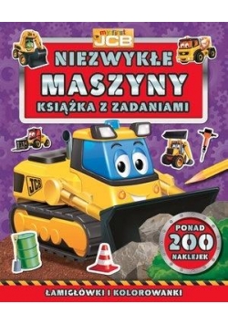 My first JCB Niezwykłe maszyny. Książka z zad.