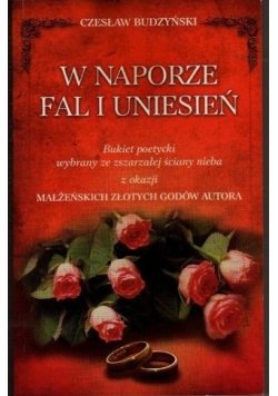 W naporze fal i uniesień