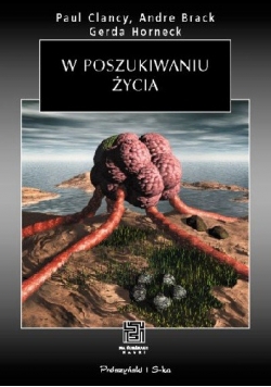 W poszukiwaniu życia. Badania Układu Słonecznego