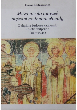 Muza nie daj umrzeć mężowi godnemu chwały