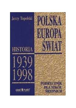 Polska Europa Świat. Podręcznik dla szkół średnich