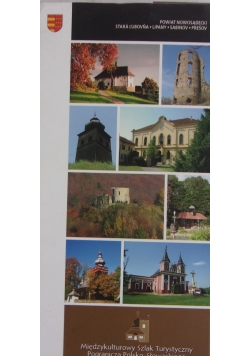 Międzykulturowy Szlak Turystyczny Pogranicza Polsko-Słowackiego, część 1 i 2