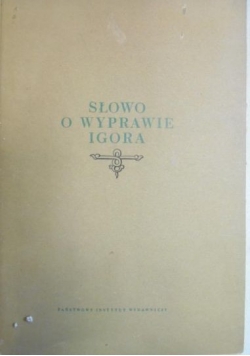 Słowo o wyprawie Igora