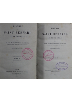 Histoire de Saint Bernard et de son siecle Tome I i II 1864 r