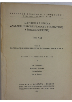 Materiały i studia zakładu historii i filozofii starożytnej i średniowiecznej t:VIII