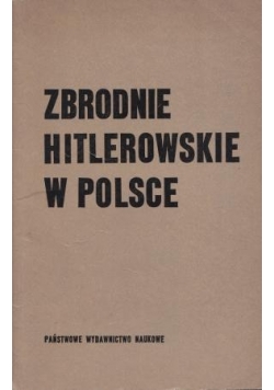 Zbrodnie Hitlerowskie w Polsce