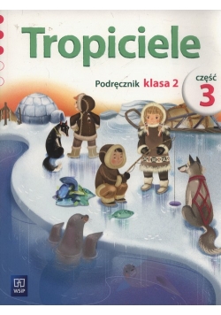 Tropiciele 2 Podręcznik Część 3