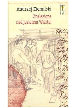 Znalezione nad jeziorem Wiartel