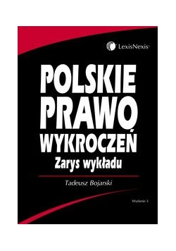 Polskie prawo wykroczeń, zarys wykładu wyd 2