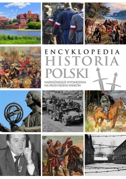 Encyklopedia Historia Polski wyd.2018
