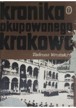 Kronika okupowanego Krakowa