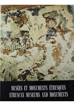 Musees Et Monuments Etrusques Etruscan Museums and Monuments