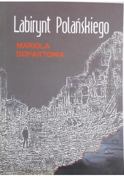 Labirynt Polańskiego