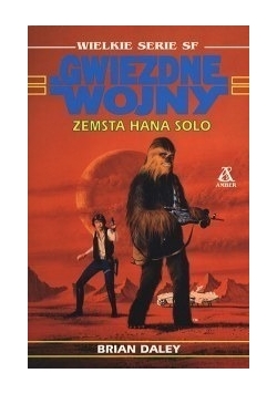 Gwiezdne wojny, zemsta hana solo