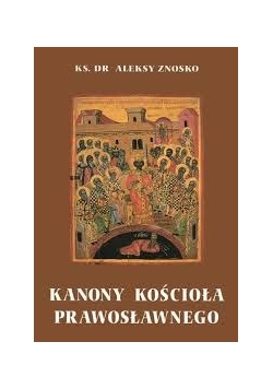 Kanony Kościoła Prawosławnego