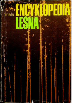 Mała encyklopedia leśna