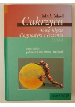 Cukrzyca. Nowe ujęcie diagnostyki i leczenia