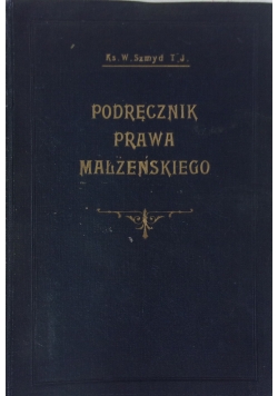 Praktyczny podręcznik prawa małżeńskiego, 1929 r.
