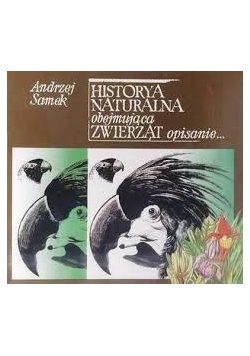 Historia naturalna obejmująca zwierząt opisanie...