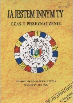 Ja jestem innym ty Czas i przeznaczenie