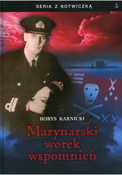Karnicki Borys - Marynarski worek wspomnień