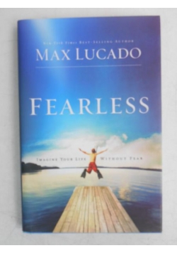 Fearless. Imagine Your Life Without Fear