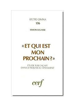 Et Qui est Mon Prochain
