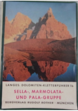 Sella ,Marmolata  und Pala  Gruppe