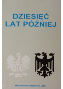 Dziesięć lat później