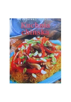 Z kuchennej półeczki kuchnia chińska