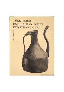 Türkisches und balkanisches kunsthandwerk