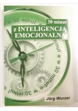30 minut z inteligencją emocjonalną