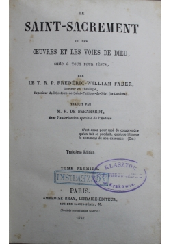Le Saint Sacrement Tome Premier i Second 1857 r.
